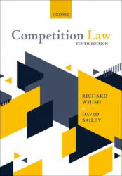 Competition Law - Richard Whish, David Bailey (ISBN: 9780198836322)