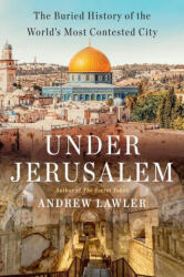 Under Jerusalem - Lawler, Andrew (ISBN: 9780385546850)