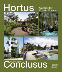 Hortus Conclusus: Gardens for Private Homes (ISBN: 9783037682692)