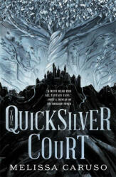 Quicksilver Court - Melissa Caruso (ISBN: 9780356513201)
