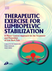 Therapeutic Exercise for Lumbopelvic Stabilization - Carolyn Richardson, Gwendolen Jull, Paul Hodges (2008)