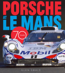 Porsche at Le Mans - GLEN SMALE (ISBN: 9780760369050)