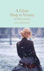 A Glove Shop in Vienna and Other Stories (ISBN: 9781529059342)
