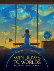 Windows to Worlds: The art of Devin Elle Kurtz (ISBN: 9781912843466)