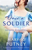 Once a Soldier - A gorgeous historical Regency romance (ISBN: 9781800325722)