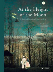 At the Height of the Moon: A Book of Bedtime Poetry and Art (ISBN: 9783791374802)