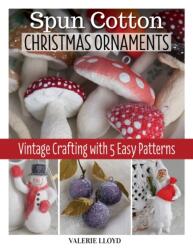 Spun Cotton Christmas Ornaments (ISBN: 9781497102071)