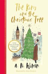 King And The Christmas Tree (ISBN: 9781786580900)