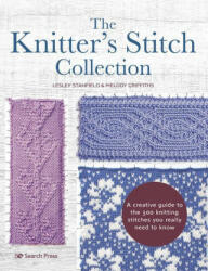 Knitter's Stitch Collection - Melody Griffiths (ISBN: 9781782219880)