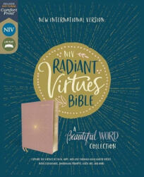 NIV, Radiant Virtues Bible: A Beautiful Word Collection, Cloth over Board, Pink, Red Letter, Comfort Print - Zondervan (ISBN: 9780310456933)