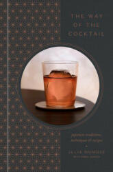 Way of the Cocktail - Julia Momosé, Emma Janzen (ISBN: 9780593135372)