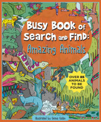Busy Book of Search and Find: Amazing Animals (ISBN: 9781531914837)