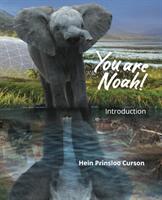 You are Noah! : Introduction (ISBN: 9781912576715)