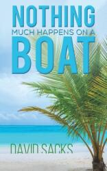 Nothing Much Happens on a Boat (ISBN: 9781528929790)