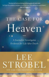 Case for Heaven - STROBEL LEE (ISBN: 9780310358459)