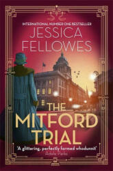 Mitford Trial - Jessica Fellowes (ISBN: 9780751573978)