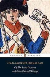 Of The Social Contract and Other Political Writings - Jean-Jacques Rousseau (2012)