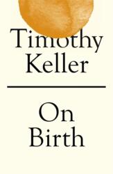 On Birth (ISBN: 9781529325690)