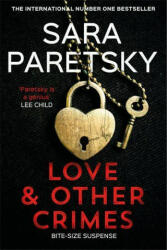 Love and Other Crimes - Sara Paretsky (ISBN: 9781529355109)