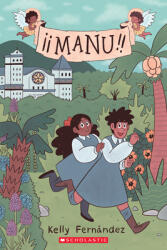 Manu: A Graphic Novel (ISBN: 9781338264180)