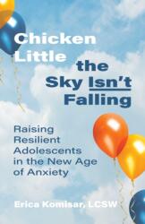 Chicken Little the Sky Isn't Falling (ISBN: 9780757324000)