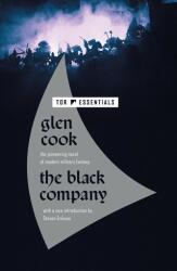 The Black Company - Glen Cook (ISBN: 9781250781208)