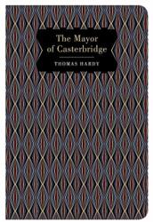 The The Mayor of Casterbridge (ISBN: 9781912714957)