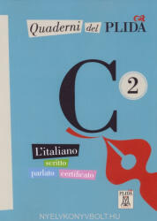 ALMA Edizioni: Quaderni del PLIDA C2 - L'italiano scritto parlato certificato (ISBN: 9788861821286)