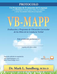 VB-MAPP, Evaluacion y programa de ubicacion curricular de los hitos de la conducta verbal - Aida Tarifa-Rodriguez, Javier Virues-Ortega (ISBN: 9788409331246)