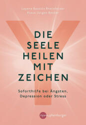 Die Seele heilen mit Zeichen - Klaus Jürgen Becker (ISBN: 9783968600215)