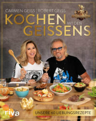 Kochen mit den Geissens - Robert Geiss (ISBN: 9783742319906)