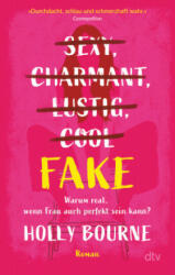 Sexy, lustig, charmant, cool . . . Fake - Nina Frey (ISBN: 9783423219877)
