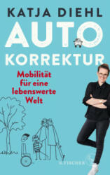Autokorrektur - Mobilität für eine lebenswerte Welt - Doris Reich (ISBN: 9783103971422)