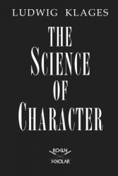Science of Character (ISBN: 9781954357075)