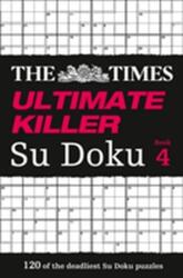 The Times Ultimate Killer Su Doku Book 4 (2012)