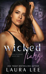 Wicked Liars: A Dark High School Bully Romance (ISBN: 9781955134088)