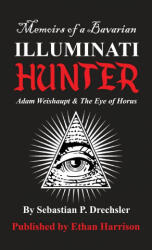 Adam Weishaupt and The Eye of Horus (ISBN: 9781914195709)