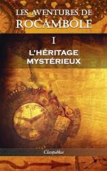 Les aventures de Rocambole I: L'Hritage mystrieux (ISBN: 9781913003296)