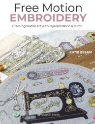 Free Motion Embroidery (ISBN: 9781800920484)