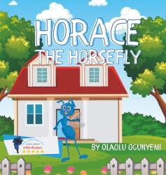 Horace the Horsefly (ISBN: 9781737492726)