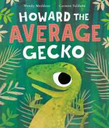 Howard the Average Gecko (ISBN: 9781682634349)