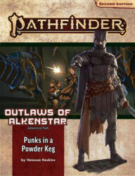 Pathfinder Adventure Path: Punks in a Powderkeg (Outlaws of Alkenstar 1 of 3) (P2) - Stephanie Lundeen (ISBN: 9781640784123)