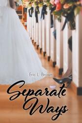 Separate Ways (ISBN: 9781636923321)