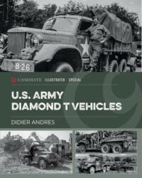 Us Army Diamond T Vehicles - Alan McKay (ISBN: 9781636241609)