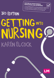 Getting into Nursing (ISBN: 9781529779233)