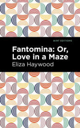 Fantomina - Mint Editions (ISBN: 9781513291543)