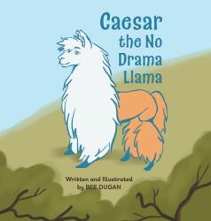 Caesar the No Drama Llama (ISBN: 9781039120136)