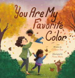 You Are My Favorite Color - Nina Mata (ISBN: 9780593203101)