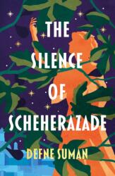 Tăcerea Șeherezadei (ISBN: 9781800246973)