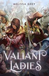Valiant Ladies (ISBN: 9781250622204)